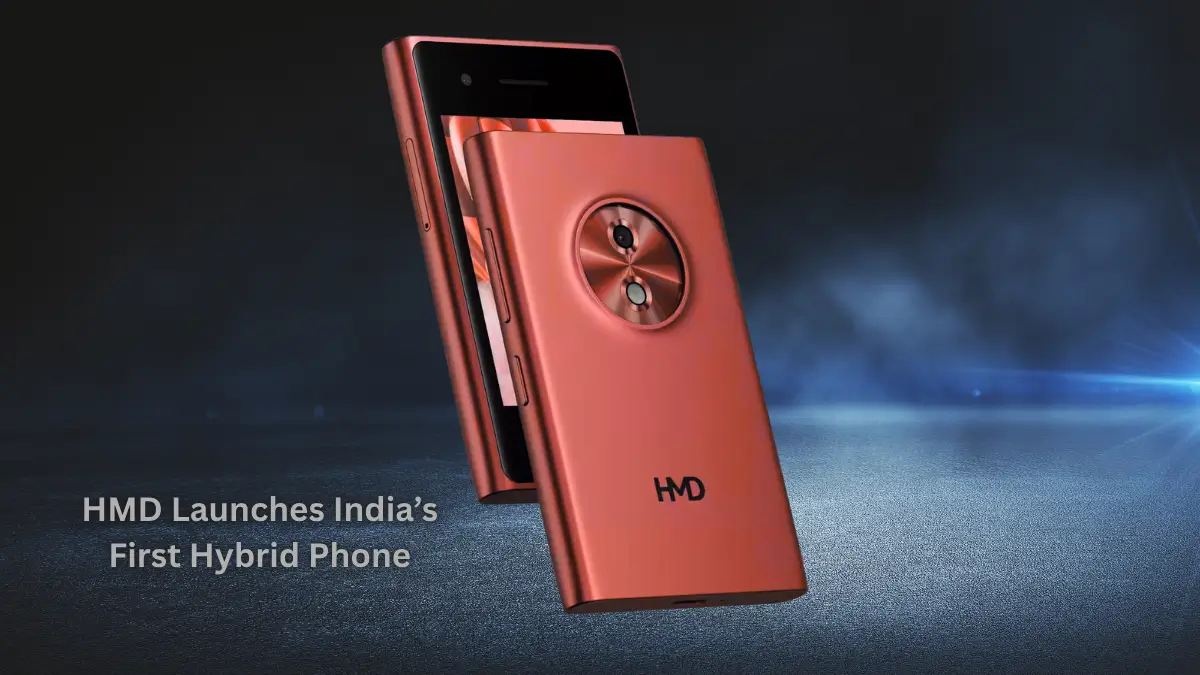 HMD Launches India’s First Hybrid Phone